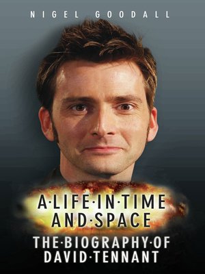 cover image of A Life in Time and Space--The Biography of David Tennant